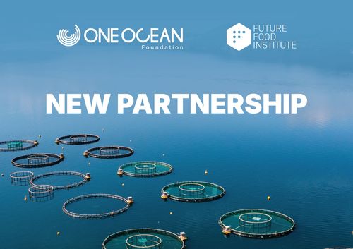 A new strategic collaboration between One Ocean Foundation and Future Food Institute